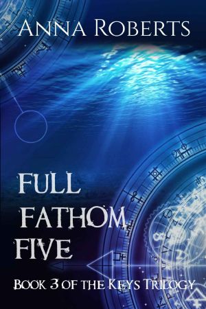 [The Keys Trilogy 03] • Full Fathom Five